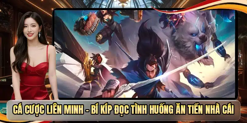 cá cược Liên Minh